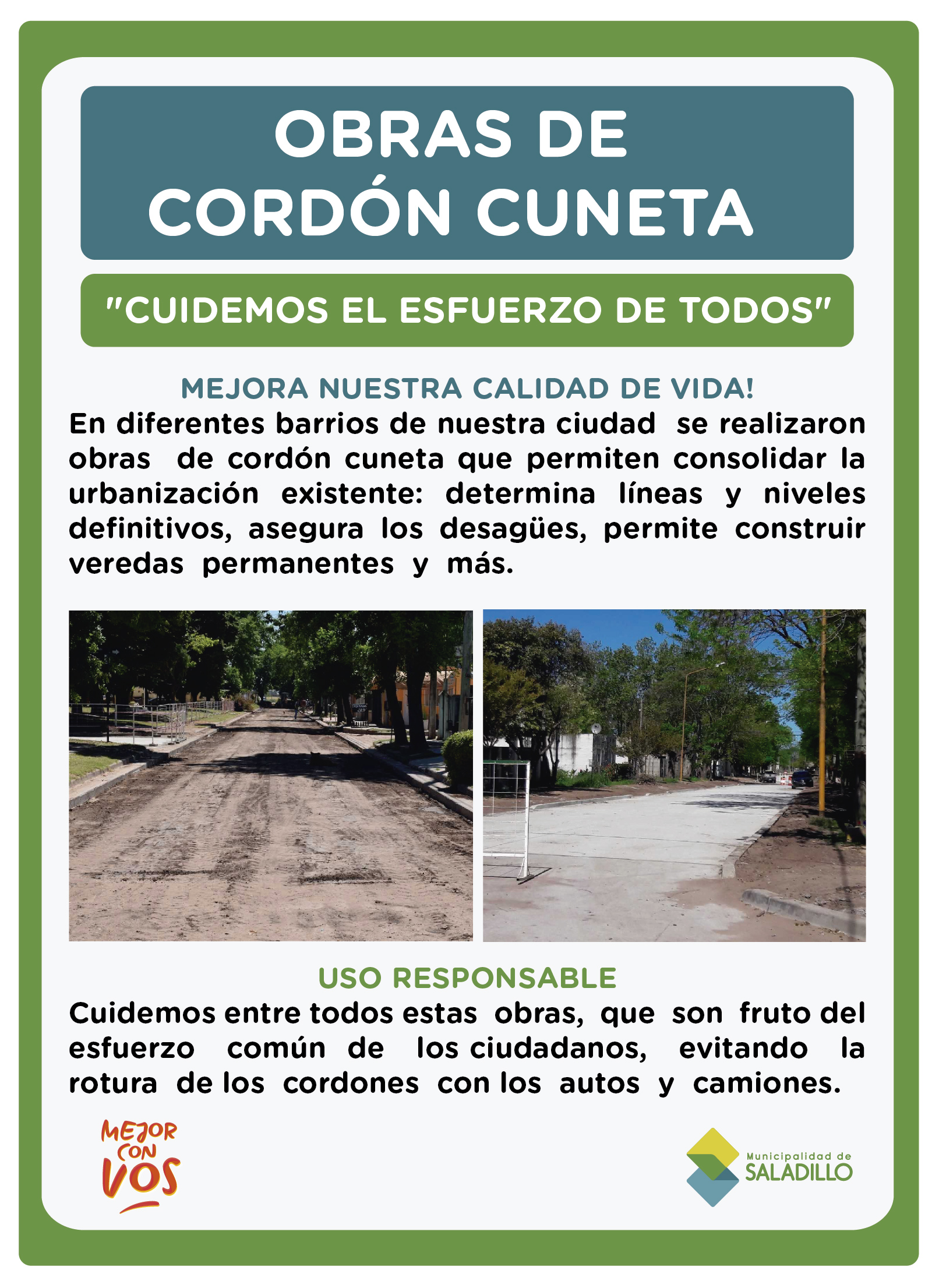 Cuidemos entre todos las obras públicas.-