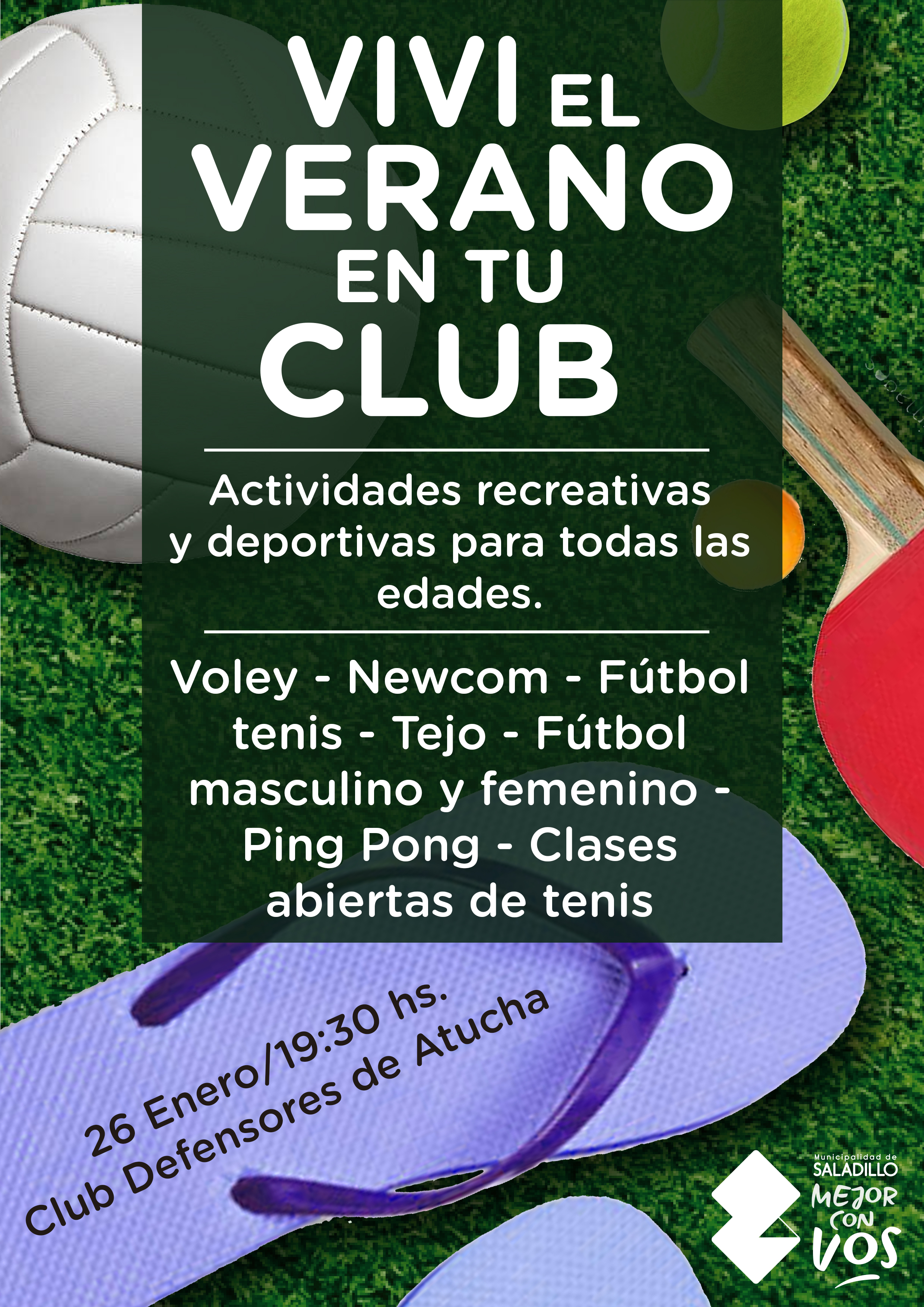 26 de enero -Viví el verano en tu club, el viernes en Atucha.-