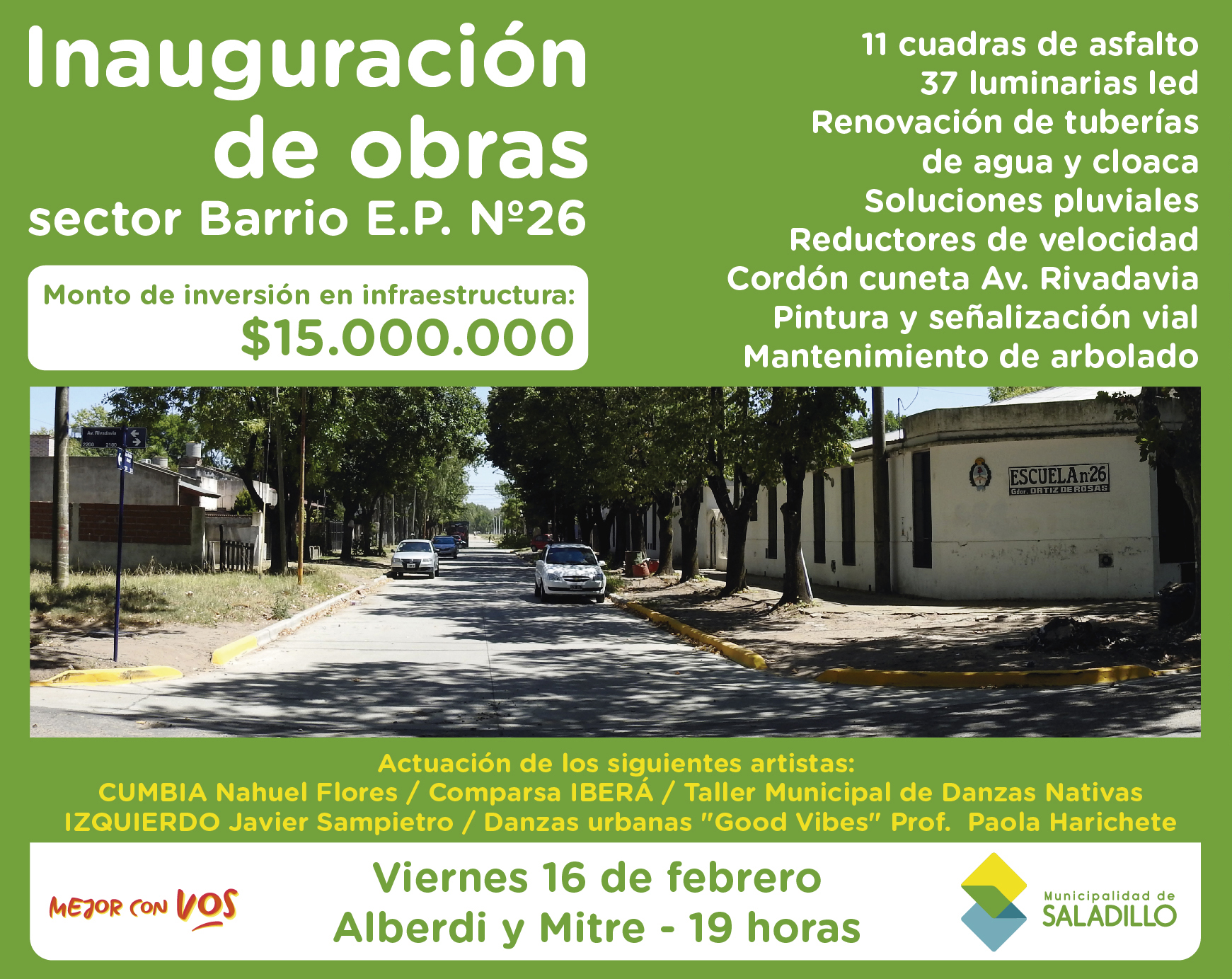 16 de febrero. Se inauguran obras en el sector Barrio E.P. Nº 26.-