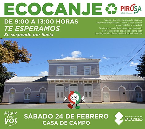 24 de febrero – Ecocanje frente a la casa de Campo.-