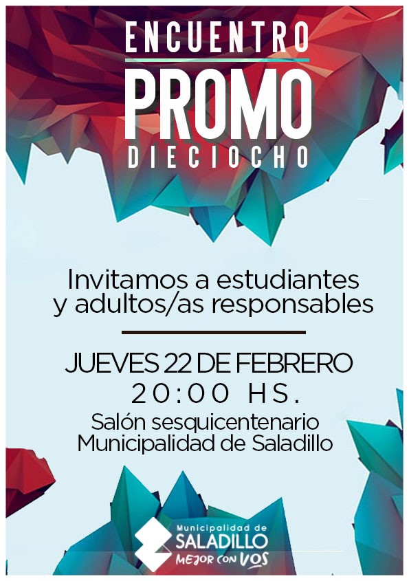 22 de febrero. PROMO 18: encuentro con estudiantes y adultos responsables.-