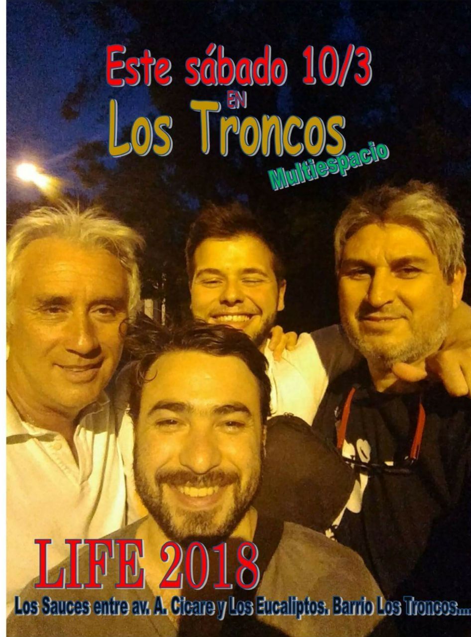 10 de marzo – Life en Pizzería Los Troncos.-