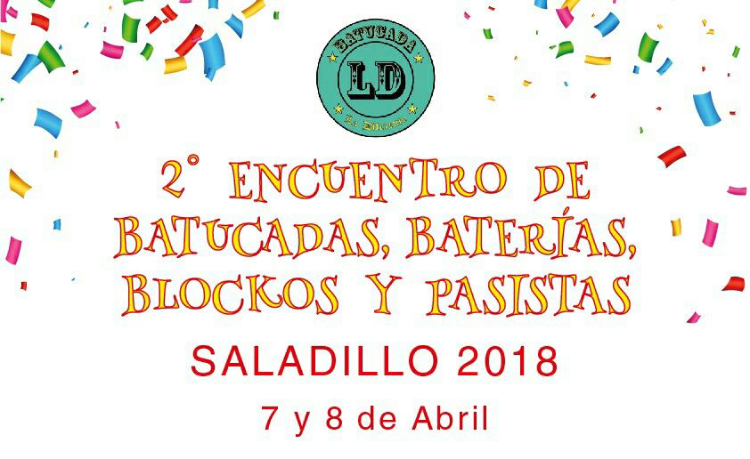 7 y 8 de abril – 2º encuentro de Batucadas, baterías , blockos y pasistas.-