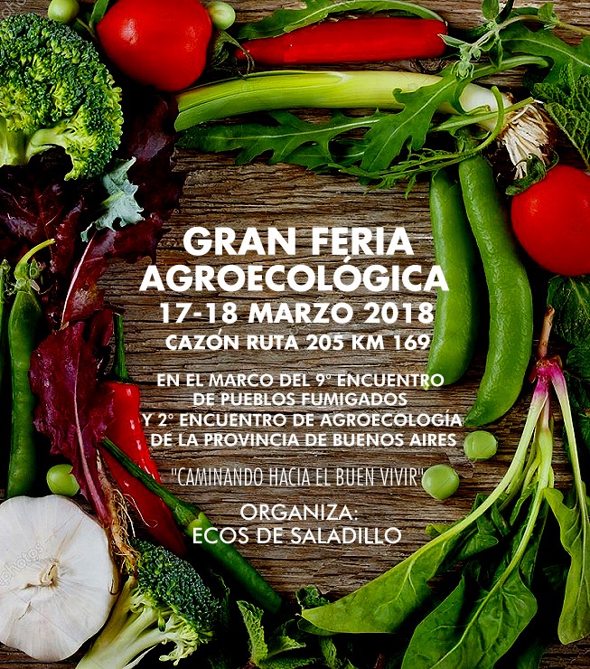 17 y 18 de marzo – 9º Encuentro de Pueblos Fumigados  y 2º de Agroecología en Cazón.-