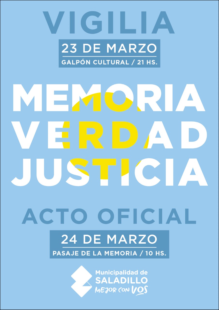 23 de marzo. ​Memoria, verdad y justicia: vigilia y acto final.-