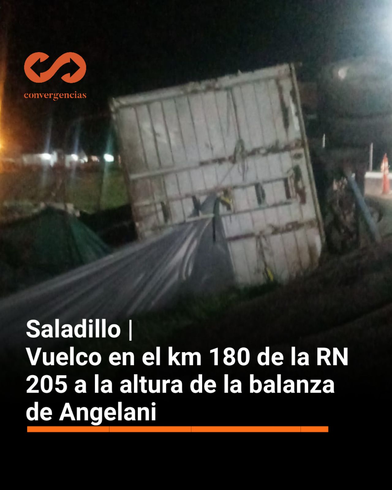 Saladillo | Vuelco en el km 180 de la RN 205 a la altura de la balanza de Angelani.