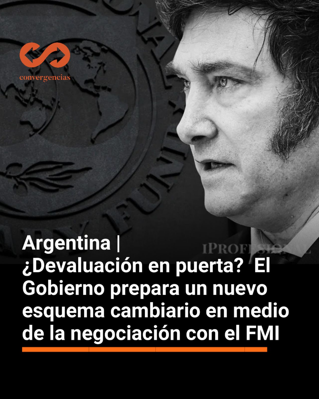 Argentina | ¿Devaluación en puerta?  El Gobierno prepara un nuevo esquema cambiario en medio de la negociación con el FMI.-