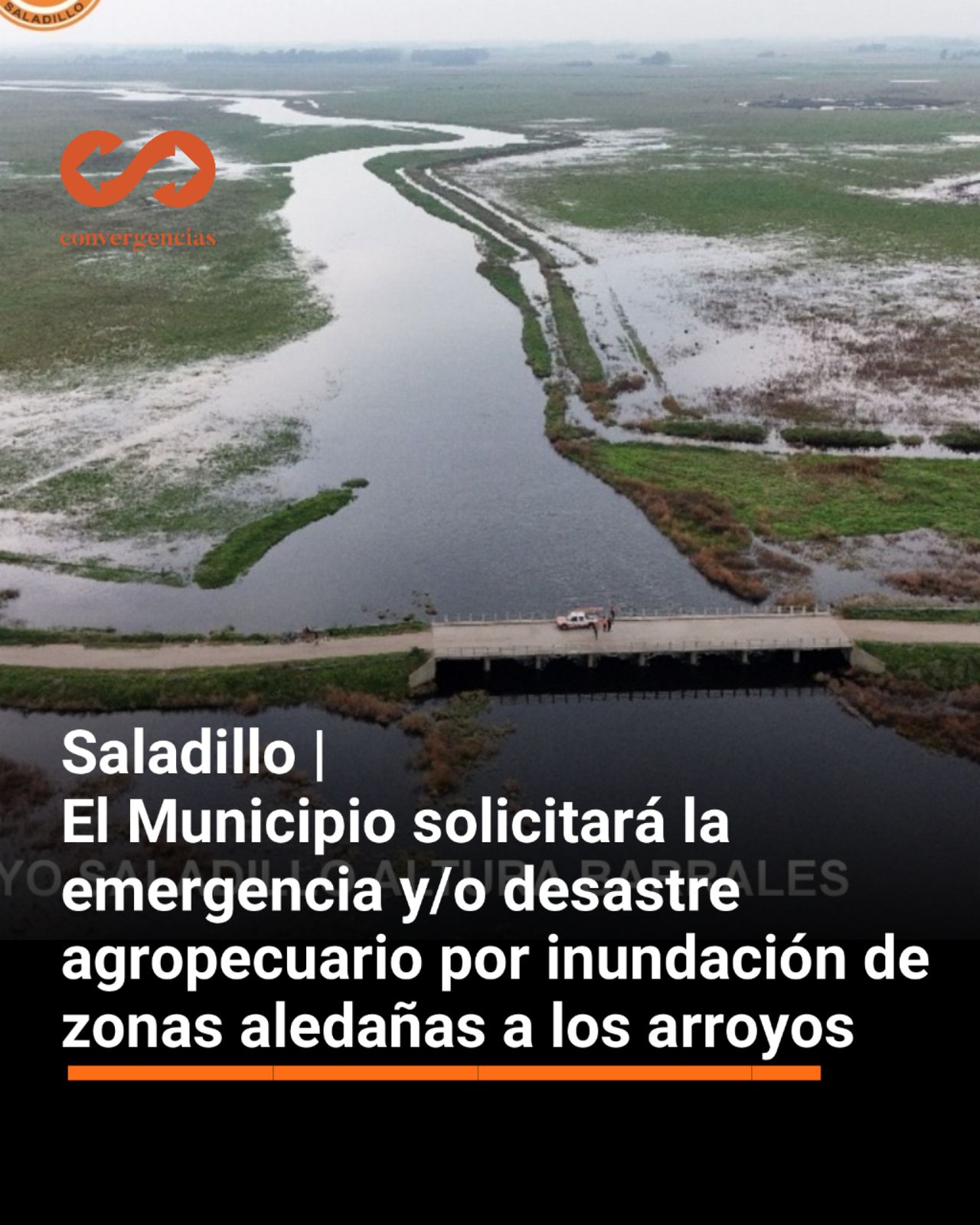 Saladillo | El Municipio solicitará la emergencia y/o desastre agropecuario por inundación de zonas aledañas a los arroyos.-