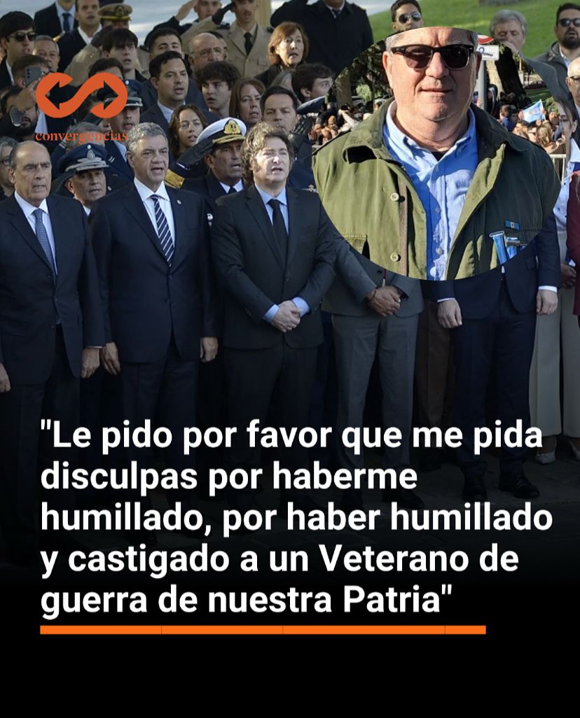 Carta abierta de un ex combatiente de Malvinas al presidente Javier Milei: «le pido por favor que me pida disculpas por haberme humillado, por haber humillado y castigado a un Veterano de guerra de nuestra Patria.