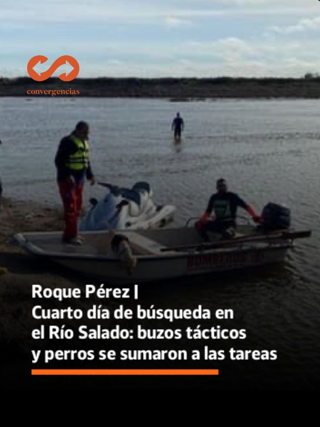 Roque Pérez | Cuarto día de búsqueda en el Río Salado: buzos tácticos y perros se sumaron a las tareas.-