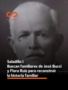 Saladillo | Buscan familiares de José Bucci y Flora Ruiz para reconstruir la historia familiar.-