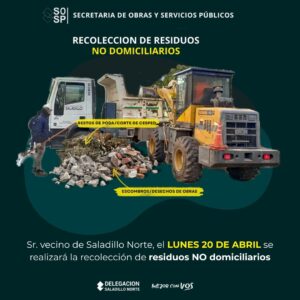Saladillo Norte | 20 de abril: recolección de residuos no domiciliarios.-