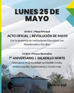 Saladillo celebrará el 25 de Mayo con actos patrios y una gran fiesta popular en Saladillo Norte.-