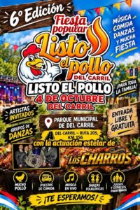 Del Carril festeja la 6°edición de la Fiesta Popular “Listo el Pollo”.-