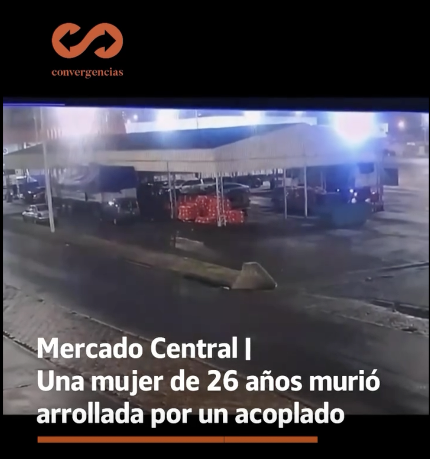Mercado Central | Una mujer de 26 años murió arrollada por un acoplado.-