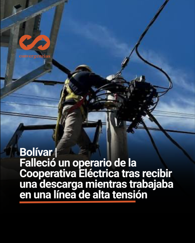 Bolívar | Falleció un operario de la Cooperativa Eléctrica tras recibir una descarga mientras trabajaba en una línea de alta tensión.-