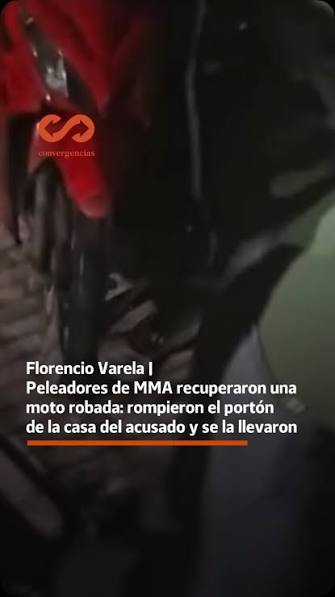 Florencio Varela | Peleadores de MMA recuperaron una moto robada: rompieron el portón de la casa del acusado y se la llevaron.-